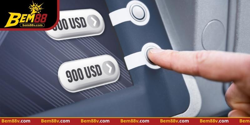Hướng dẫn người chơi rút tiền BEM88 an toàn và minh bạch